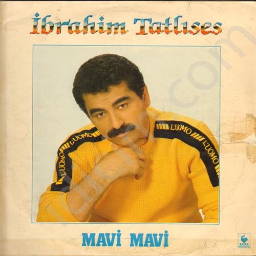 İbrahim Tatlıses - Mavi Mavi