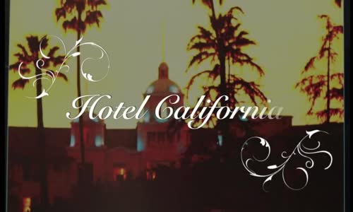 Eagles -- Hotel California Lyrics song