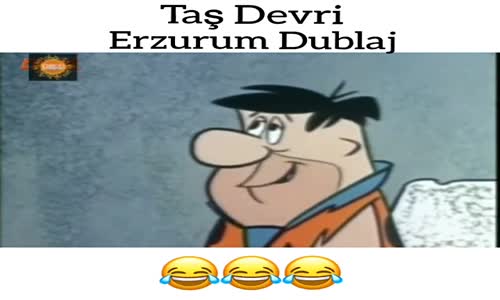 Taş Devri Erzurum Dublaj