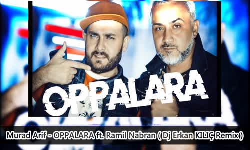 Murad Arif - Oppalara Ft Ramil Nabran