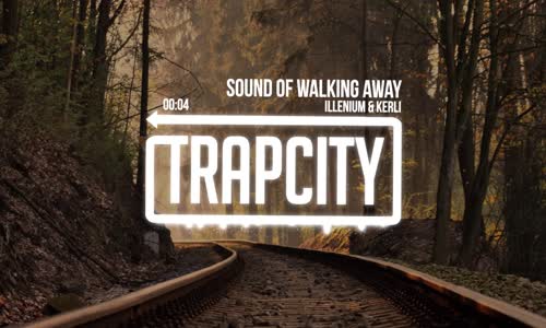 lllenium & Kerli Sound Of Walking Away 