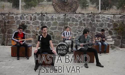 Hasta Band - Sebebi Var