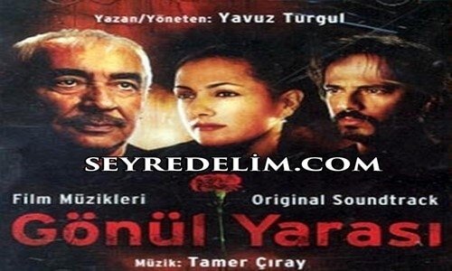 Gönül Yarası Şener Şen Meltem Cumbul Türk Filmi İzle