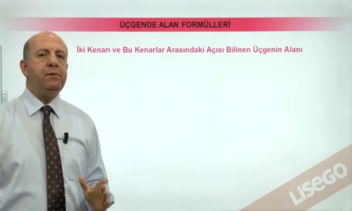 EBA GEOMETRİ LİSE  ÜÇGEN -İKİ KENARI VE BU KENARLAR ARASINDAKİ AÇISI BİLİNEN ÜÇGENİN ALANI