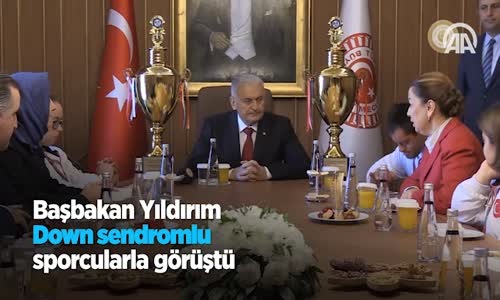 Başbakan Yıldırım Down Sendromlu Sporcularla Görüştü