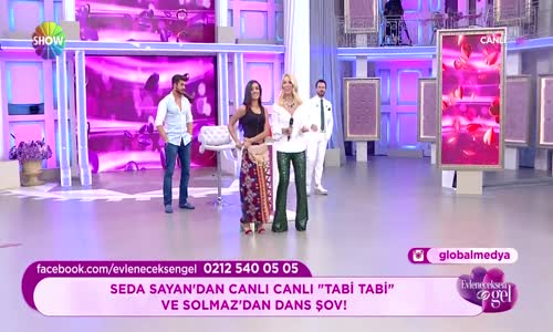 Seda Sayandan Tabi Tabi  Solmazdan Dans Şov!