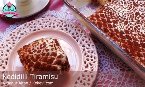 Tiramisu (Kedidilli) Nasıl Yapılır