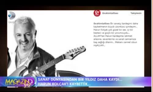  Harun Kolçak İçin Ünlülerin Yazdığı  Mesajlar