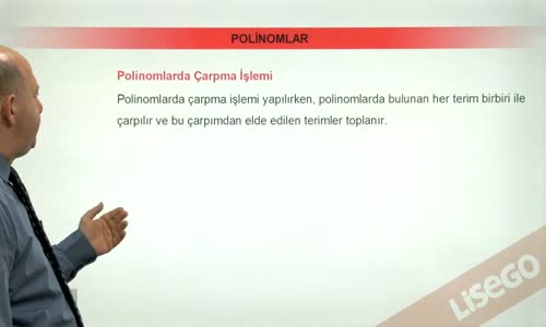 EBA MATEMATİK LİSE 4 POLİNOMLAR- POLİNOMLARDA ÇARPMA İŞLEMİ