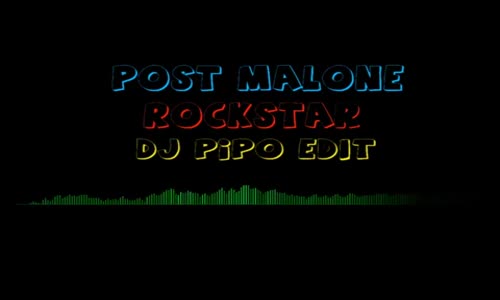 Post Malone - Rockstar  Dj Pipo Edıt 2018