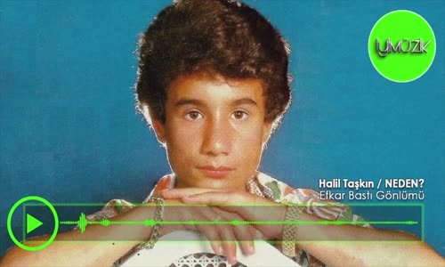 Halil Taşkın - Efkar Bastı Gönlümü