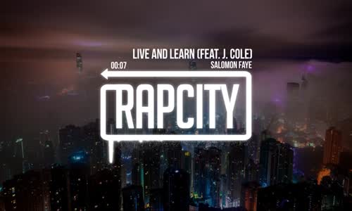 Salomon Faye  Live And Learn Ft. J. Cole