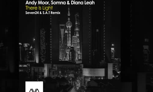 Andy Moor Somna Diana Leah There Is Light Seven24 S A T 