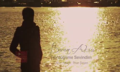 Baran Aksu - Gördüğüme Sevindim