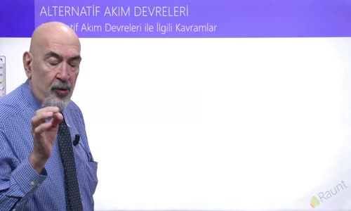 EBA FİZİK LİSE - ALTERNATİF AKIM DEVLERİ - ALTERNATİF AKIM DEVRELERİ İLE İLGİLİ KAVRAMLAR