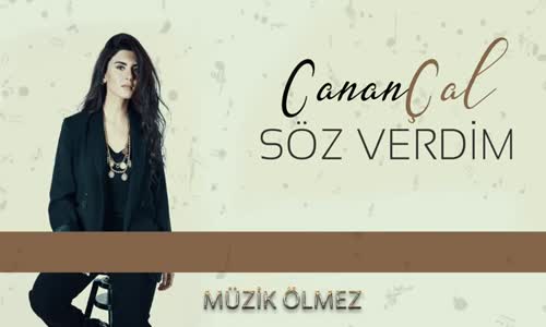 Canan Çal - Söz Verdim 