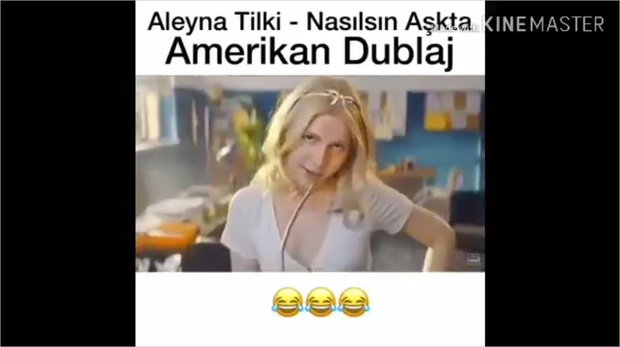 Aleyna Tilki - Nasılsın Aşkta - Amerikan Dublaj