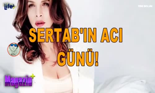 Sertap Erener'in En Acı Günü