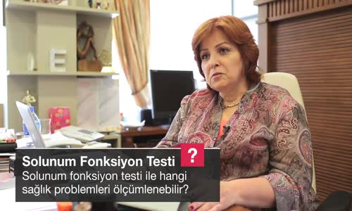 Solunum Fonksiyon Testi İle Hangi Sağlık Problemleri Ölçümlenebilir