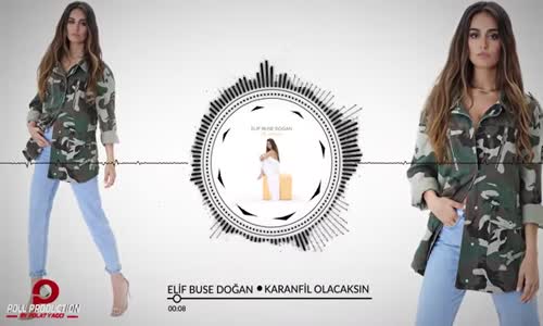 Elif Buse Doğan - Karanfil Olacaksın