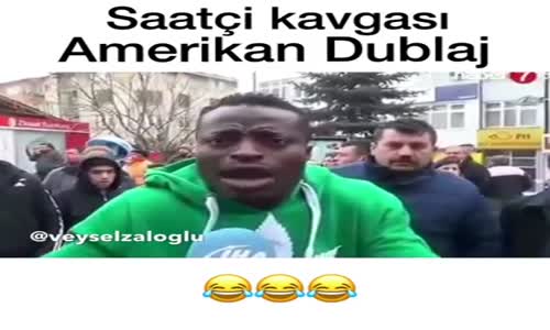 Saatçi Kavgası Amerikan Dublaj