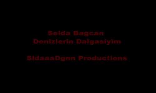 Selda Bagcan Denizlerin Dalgasiyim Türkü