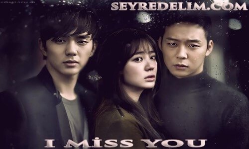 I Miss You 11. Bölüm İzle