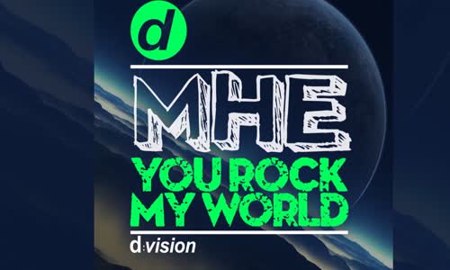 MHE - You Rock My World