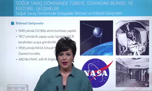 EBA T.C. İNKILAP TARİHİ VE ATATÜRKÇÜLÜK  LİSE - II.DÜNYA SAVAŞI SONRASINDA DÜNYA - SOĞUK SAVAŞ DÖNEMİ - DÜNYADAKİ BİLİMSEL VE KÜLTÜREL GELİŞMELER