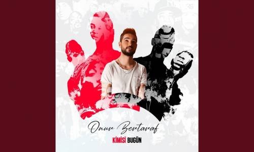 Onur Bertaraf - Kimisi Bugün