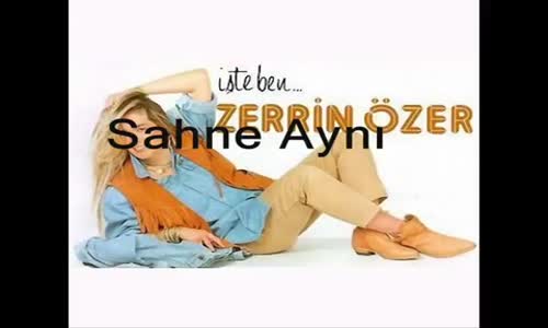 Zerrin Özer - Sahne Aynı Roller Başka