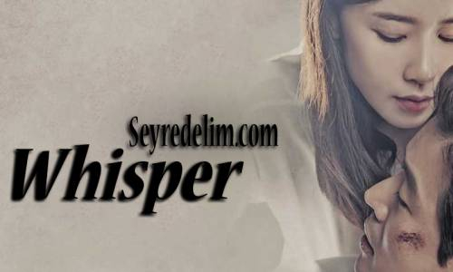 Whisper 6. Bölüm İzle