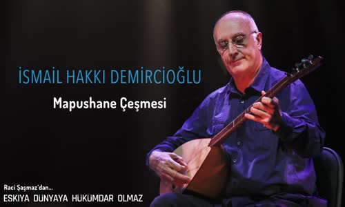 İsmail Hakkı Demircioğlu - Mapushane Çeşmesi