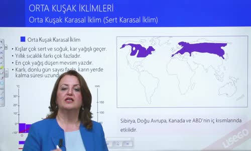 EBA COĞRAFYA LİSE - NEM VE YAĞIŞ - ORTA KUŞAK VE SOĞUK KUŞAK İKLİMLERİ - ORTA KUŞAK KARASAL İKLİM(SERT KARASAL İKLİM)