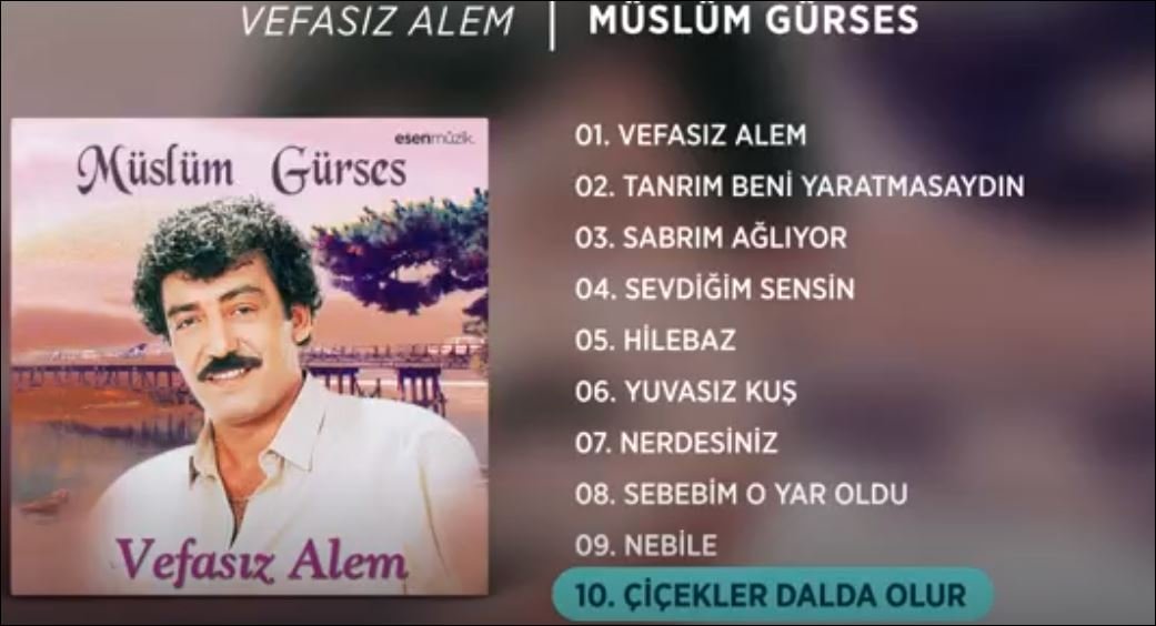 Çiçekler Dalda Olur Müslüm Gürses