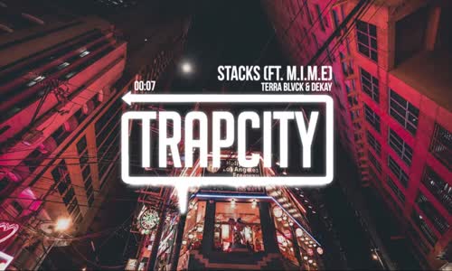 Terra Blvck & Dekay - Stacks (Ft. M.i.m.e)