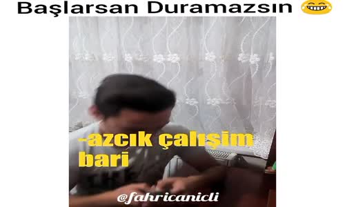 Başlarsan Duramazsın