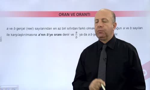 EBA MATEMATİK LİSE 4 ORAN ORANTINI ÖZELLİKLERİ VE ÇEŞİTLERİ -ORAN VE ORANTI