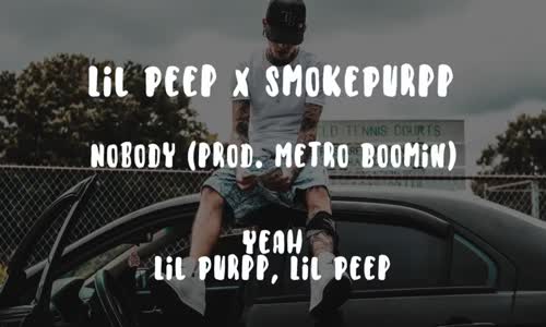 Lil Peep X Smokepurpp  Nobody 