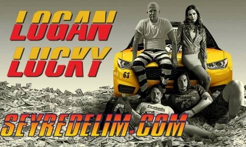 Şanslı Logan - Logan Lucky Türkçe Dublaj İzle