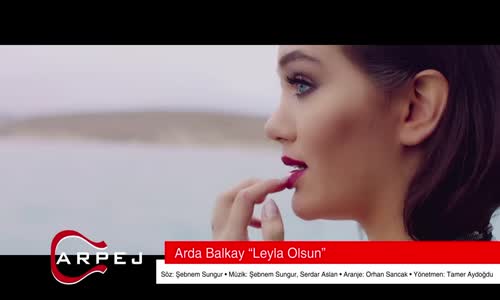 Arda Balkay Leyla Olsun