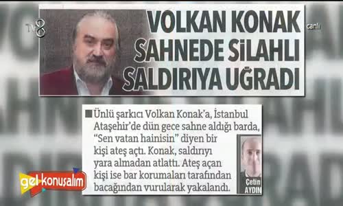 Volkan Konak'ın Sahne Aldığı Mekanda Ateş Açıldı