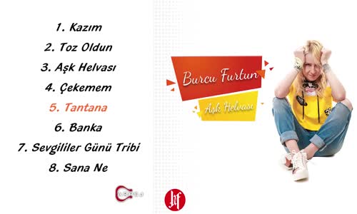 Burcu Furtun - Tantana