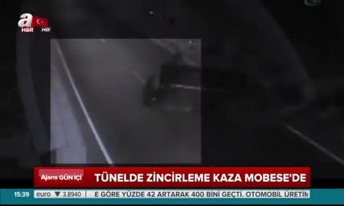 Tünelde Zincirleme Kaza Mobese'de