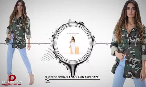 Elif Buse Doğan - Dağların Ardı Gazel