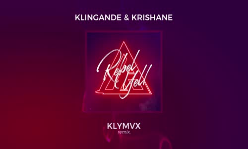 Klingande & Krishane - Rebel Yell (Klymvx Remix) 