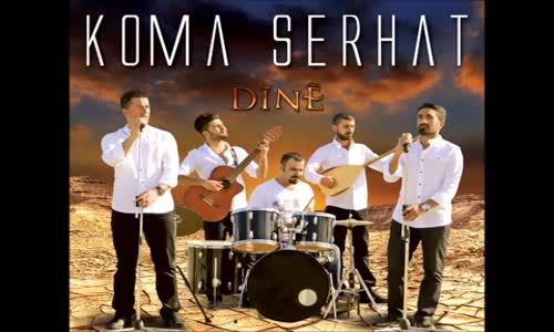 Koma Serhat - Dotmam Pismam