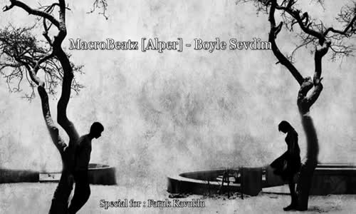 MacroBeatz Alper Boyle Sevdim