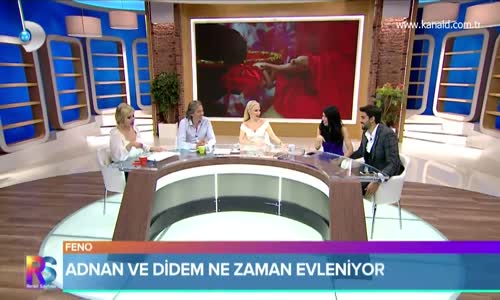 Adnan ve Didem Ne Zaman Evleniyor