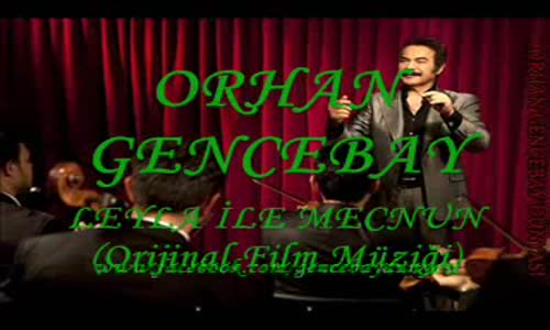 Orhan Gencebay - Leyla İle Mecnun